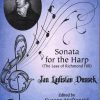 DUSSEK J.L. : Sonata for the Harp (The Lass of Richmond Hill)