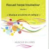 GOURLAOUEN A. : Recueil Troubadour 1