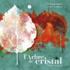 L'Arbre de cristal
