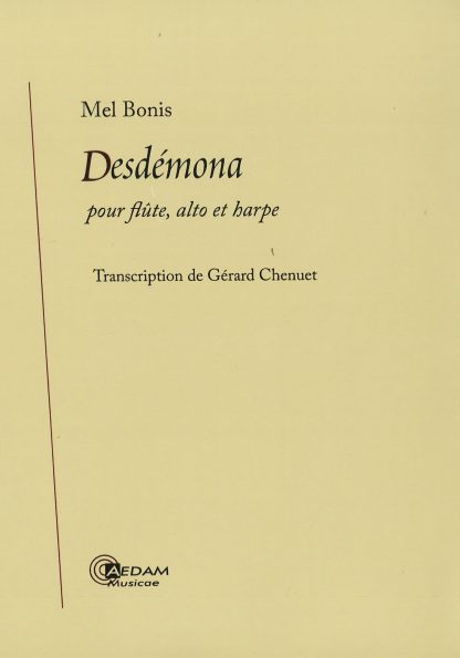 Mel Bonis : Desdémona, transcription de Gérard Chenuet pour flûte, alto et harpe