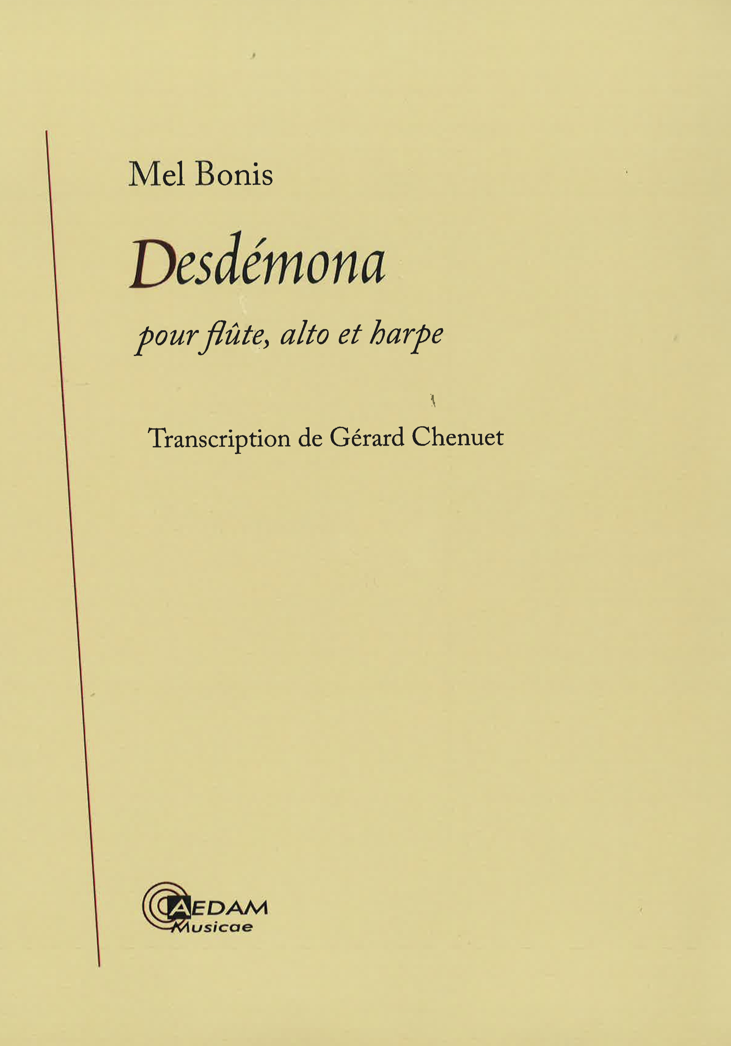 BONIS Mel: Desdémona, transcription by Gérard Chenuet for flute, viola ...