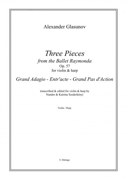 GLASUNOV, Alexander : Three Pieces, transcription de Nandor Szederkenyi pour violon et harpe