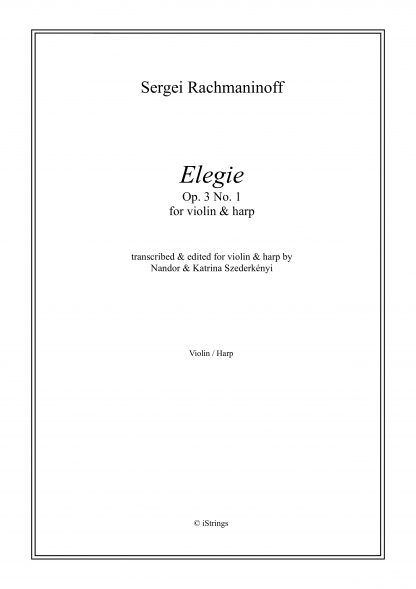 RACHMANINOFF Sergei : Elegie, transcription de Nandor et Katrina Szederkenyi pour violon et harpe