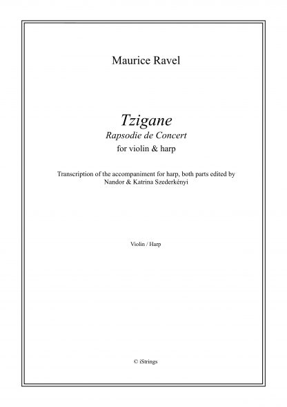 RAVEL Maurice : Tzigane, transcription de Nandor et Katrina Szederkenyi pour violon et harpe