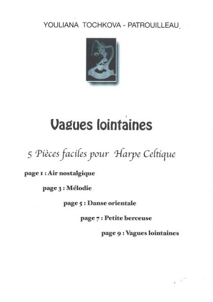 TOCHKOVA - PATROUILLEAU Youliana : Vagues lointaines (5 leichte Stücke für Hakenharfe)