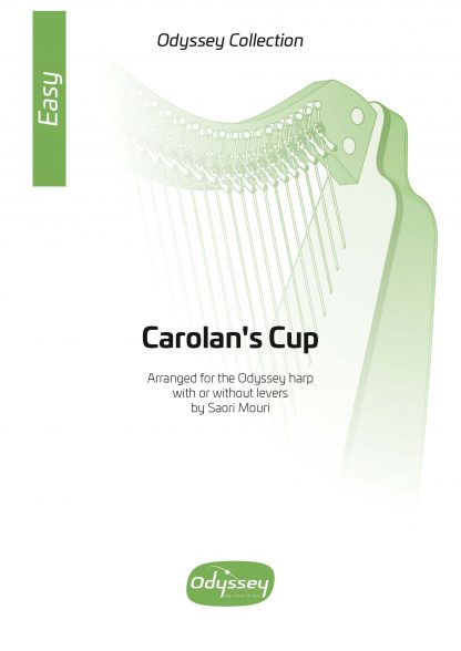 O'CAROLAN T.: Carolan's Cup, arrangement by Saori Mouri