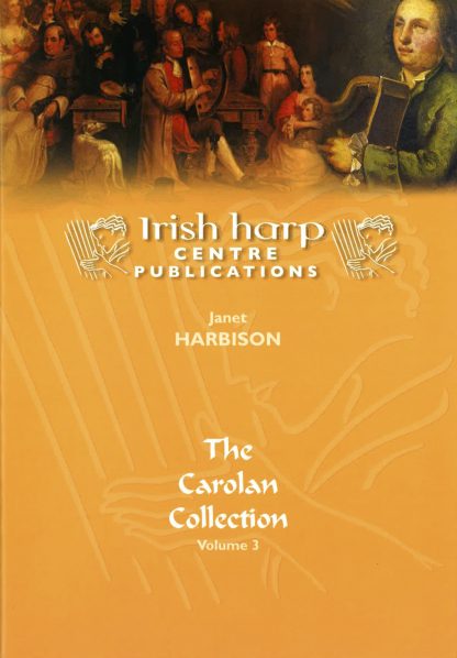 HARBISON Janet: The Carolan Collection Volume 3
