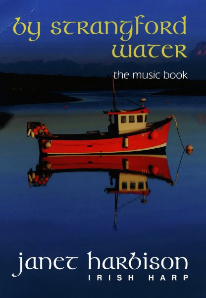 HARBISON Janet : By Strangford Water, the music book