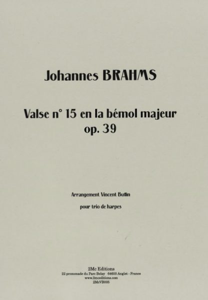 BRAHMS Johannes : Valse n° 15 op.39 pour trio de harpes, arr. BUFFIN Vincent