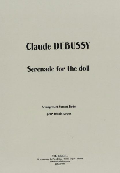 DEBUSSY Claude: Serenade for the Doll für 3 Harfen, Bearbeitung von Vincent Buffin