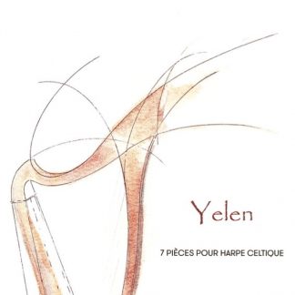 KERLEO Gwenael : Yelen, 7 pièces pour harpe celtique