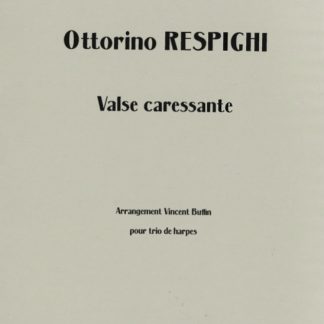RESPIGHI: "Valse Caressante" für Harfentrio