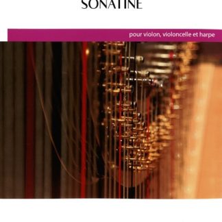 TOURNIER Marcel: Sonatine for violin, cello and harp
