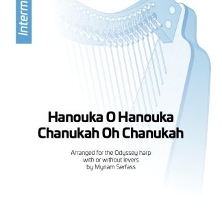 Chanukah Oh Chanukah, arrangement by Myriam Serfass
