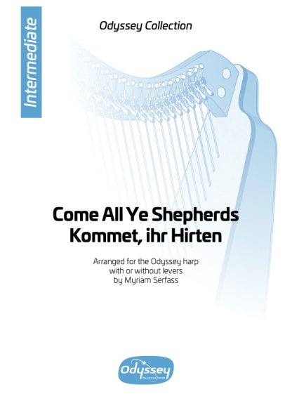Come All Ye Shepherds, arrangement de Myriam SERFASS