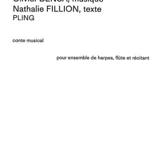 BENSA Olivier et FILLION Nathalie : Pling Conte Musical Ensemble