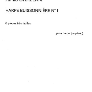 CHALLAN Annie : La Harpe Buissonniere 1 (dont Vive Vacances) HC