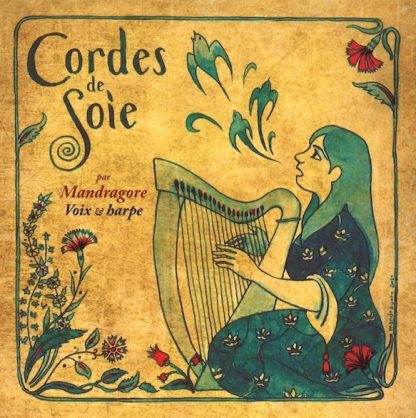 Mandragore et Maïté Molinaro : "Cordes de soie"