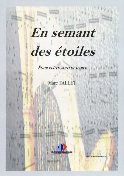 TALLET Marc : En semant des étoiles - Editions Isabelle Marie