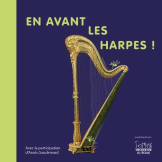 AUBERGER Christine : EN AVANT LES HARPES !