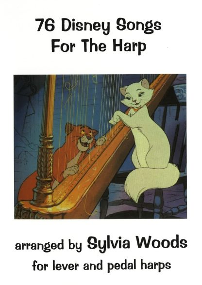 WOODS Sylvia : 76 Disney Songs for the harp