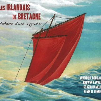 LE PENNEC Kevin : Les irlandais de Bretagne (CD du spectacle sur l'immigration irlandaise en Bretagne)